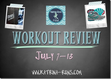 Workout Review and Marathon Training July 7-13