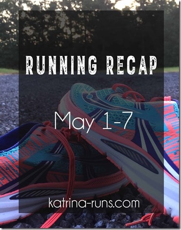 Running recap may 7