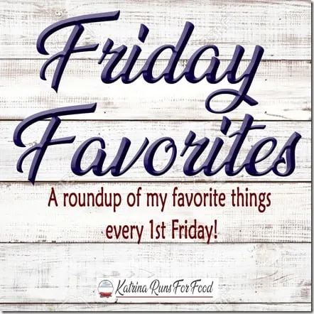 2018 Friday Favorites