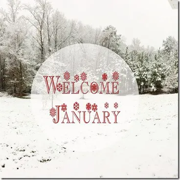 welcome January