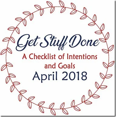 2018 Get Stuff Done april
